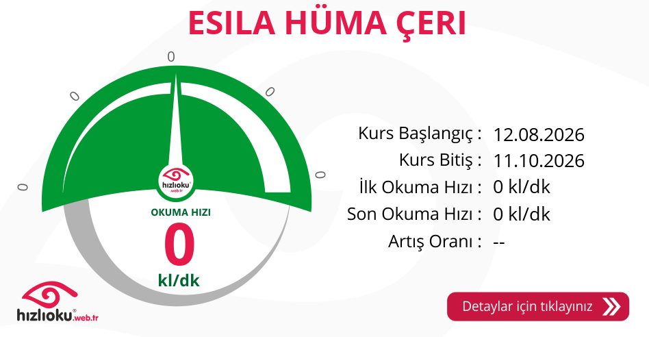 Hızlı Okuma Kursu - ESİLA HÜMA ÇERİ